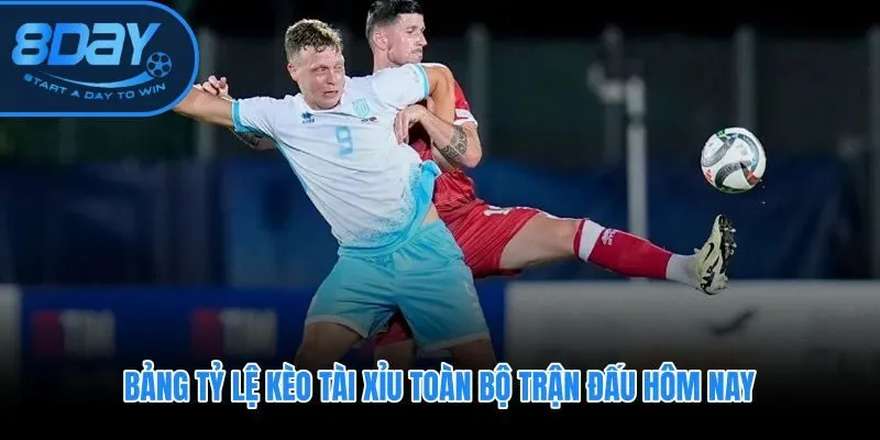 Kèo tài xỉu trận đấu hôm nay theo từng giải kèm tỷ lệ trả thưởng chi tiết