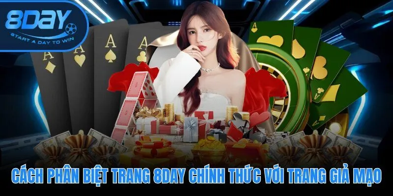 Năm dấu hiệu nhận diện trang 8DAY thật trong 30 giây