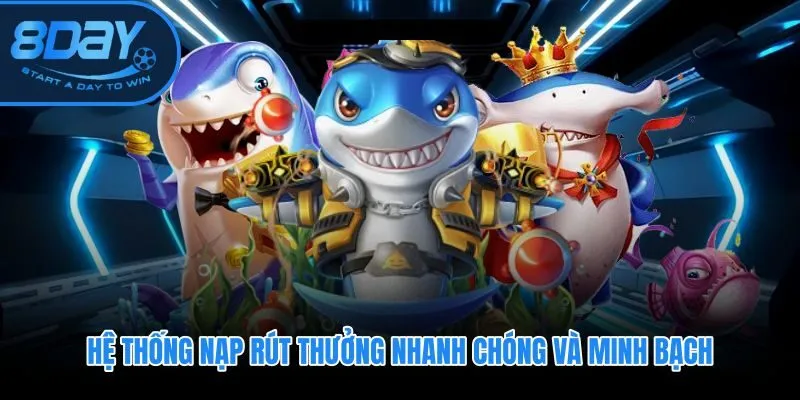 Nạp rút game bắn cá xèng xử lý 5 đến 15 phút kèm mã đối soát