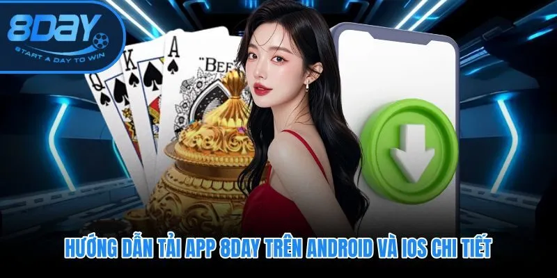 Tải app 8DAY qua tệp APK và profile cấu hình cho từng hệ điều hành